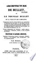 Architecture de Bullet, ou Le nouveau Bullet de la ville et des campagnes
