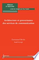 Architecture et gouvernance des services de communication
