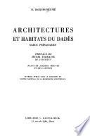 Architectures et habitats du Dadès, Maroc présaharien