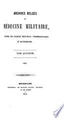 Archives belges de médecine militaire