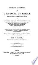 Archives curieuses de l'histoire de France depuis Louis XI jusqu'à Louis XVIII ...