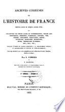 Archives curieuses de l'histoire de France depuis Louis XI. jusque a Louis XVIII etc. ... par Lafaist, L. pseud. L. Cimber, et F. Danjou