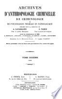 Archives d'anthropologie criminelle, de criminologie et de psychologie normale et pathologique