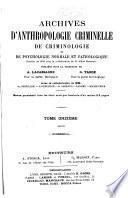Archives d'anthropologie criminelle, de criminologie et de psychologie normale et pathologique