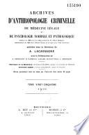 Archives d'anthropologie criminelle, de médecine légale et de psychologie normale et pathologique