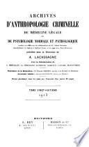 Archives d'anthropologie criminelle, de médecine légale et de psychologie normale et pathologique