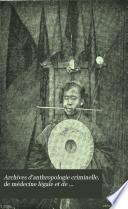 Archives d'anthropologie criminelle, de médecine légale et de psychologie normale et pathologique