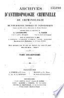 Archives d'anthropologie criminelle, de médecine légale et de psychologie normale et pathologique
