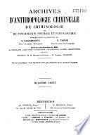 Archives d'anthropologie criminelle, de médecine légale et de psychologie normale et pathologique