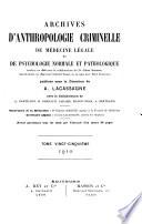 Archives de l'anthropologie criminelle et des sciences pénales