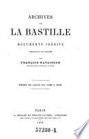Archives de la Bastille, documents inedits recueillis & publies
