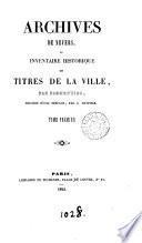 Archives de Nevers, ou inventaire historique des titres de la ville