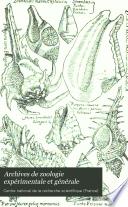 Archives de zoologie expérimentale et générale