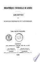 Archives des sciences physiques et naturelles supplement a la Biblioteque universelle de Geneve