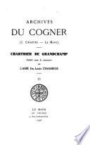 Archives du Cogner (J.Chappee-Le Mans) Chartrier de Grandchamp