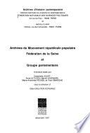Archives du Mouvement républicain populaire, Fédération de la Seine et Groupe parlementaire