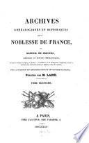 Archives généalogiques et historiques de la Noblesse de France