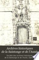 Archives historiques de la Saintonge et de l'Aunis