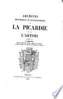 Archives historiques et ecclésiastiques de la Picardie et de l'Artois