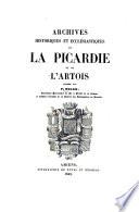 Archives historiques et ecclésiastiques de la Picardie et de l'Artois
