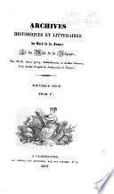 Archives historiques et littéraire du Nord de la France, et de Midi de la Belgique