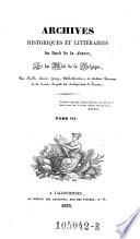 Archives historiques et litteraires du nord de la France et du midi de la Belgique