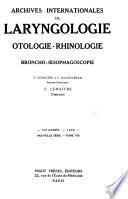 Archives internationales de laryngologie, otologie-rhinologie, broncho-oesophagoscopie