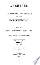 Archives, ou correspondance inédite de la maison d'Orange-Nassau: 1650-1688