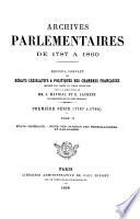 Archives parlementaires de 1787 á 1860