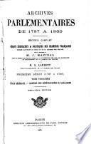 Archives parlementaires de 1787 à 1860