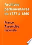 Archives parlementaires de 1787 à 1860