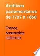 Archives parlementaires de 1787 à 1860