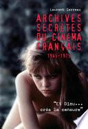 Archives secrètes du cinéma français (1945-1975)