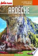 ARDÈCHE 2021/2022 Carnet Petit Futé