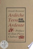 Ardèche, terre ardente