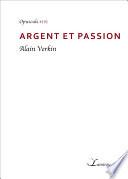 Argent et passion
