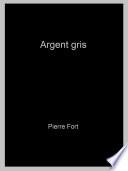 Argent gris