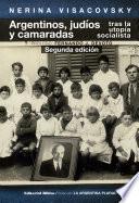 Livre Argentinos, judíos y camaradas tras la utopía socialista