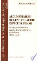 Argumentaires de l'une et l'autre espèce de femme