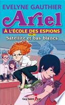 Ariel à l'école des espions, tome 3