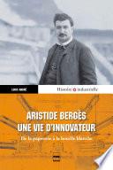 Aristide Bergès, une vie d'innovateur