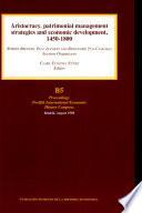 Aristocracy, Patrimonial Management Strategies and Economic Development, 1450-1800