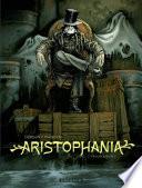 Aristophania - tome 2 - Progredientes