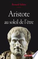 Aristote au soleil de l'être