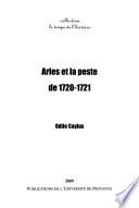 Arles et la peste de 1720-1721