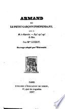 Armand, ou Le petit garçon indépendant, suivi de M. le Chevalier, Aye! aye! aye! conte, Le rêve