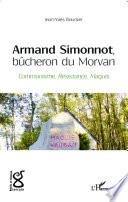 Armand Simonnot, bûcheron du Morvan