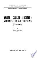 Armée, guerre, société, soldats languedociens, 1889-1919