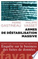 Armes de déstabilisation massive