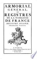 Armorial general de la France. - Paris, Collombat et Prault 1738-